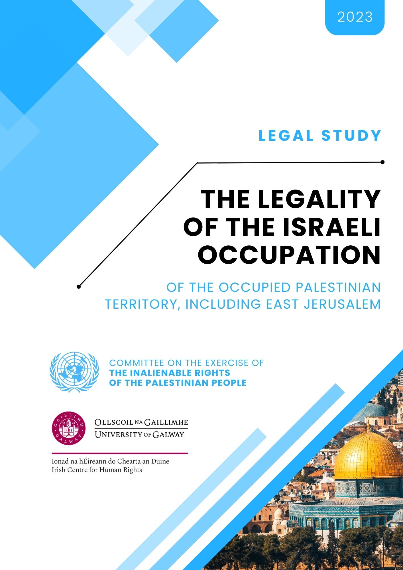 Study on the Legality of the Israeli Occupation of the Occupied 