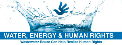 Agua, Energía y Derechos Humanos: la reutilización de las aguas residuales puede ayudar a realizar los derechos humanos