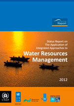 Status Report on the application of integrated approaches to water resources management 2012 .